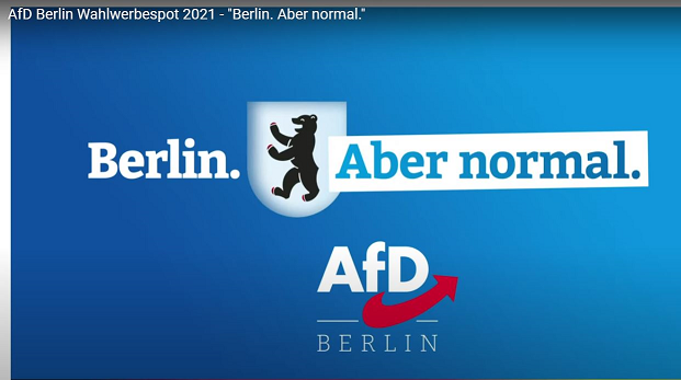 AfD Ber­lin Wahl­wer­be­spot 2021 — “Ber­lin. Aber normal.”